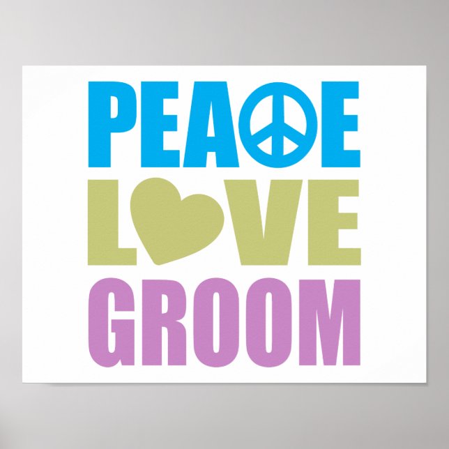 Peace Kärlek Groom Poster (Framsidan)
