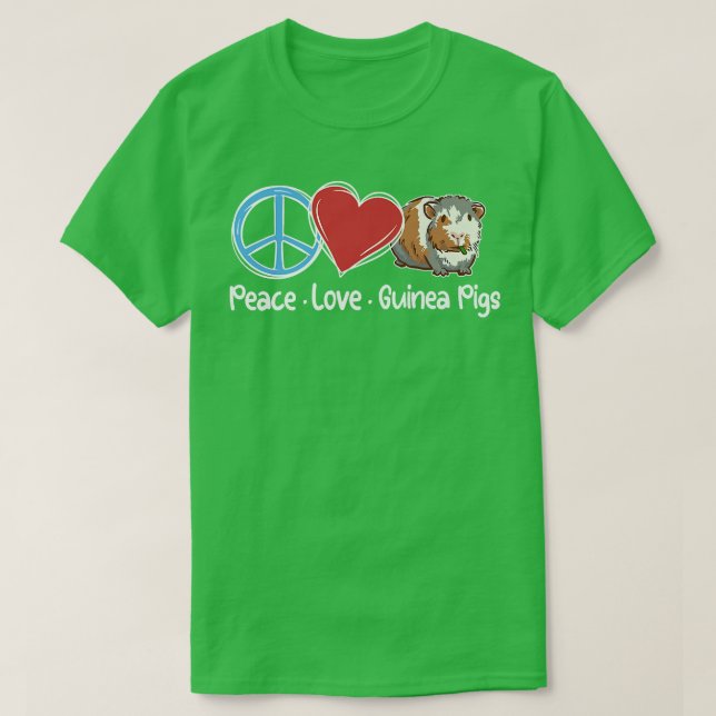Peace Kärlek Guinea-Grisar Cute Guinea-Gris-djur K T Shirt (Design framsida)