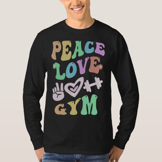 Peace KÄRLEK GYM Retro PE Lacher Groovy School T Shirt (Framsida)