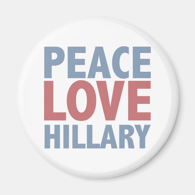 Peace Kärlek Hillary Magnet (Framsidan)
