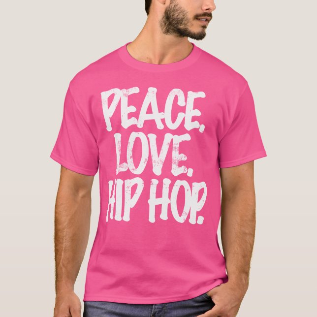 Peace Kärlek Hip hop Dancing Tee (Framsida)