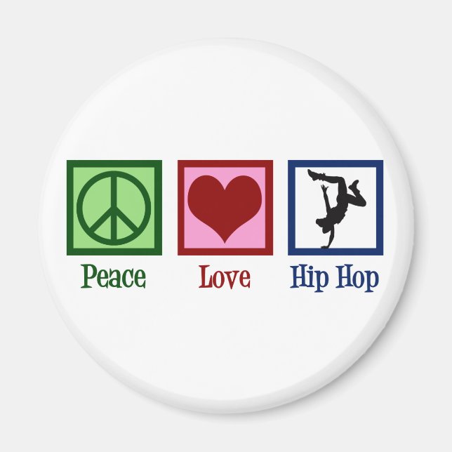 Peace Kärlek Hip hop Magnet (Framsidan)