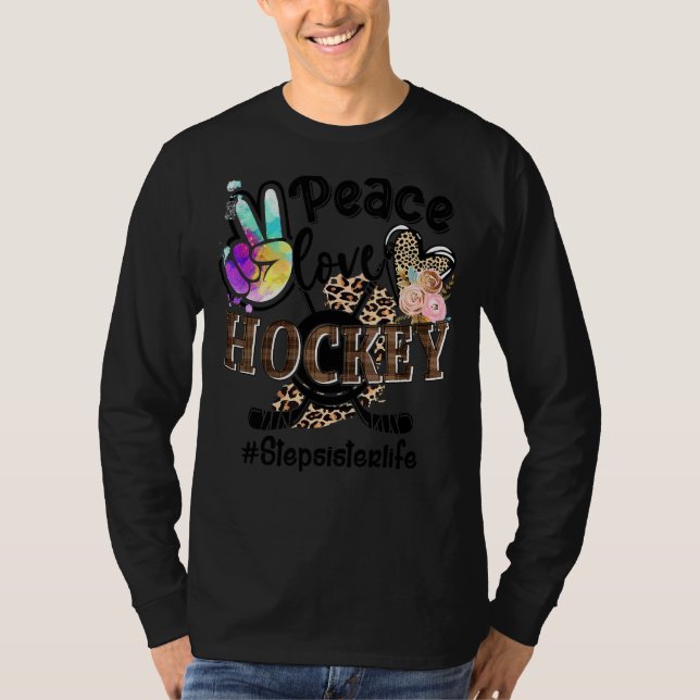 Peace Kärlek Hockey Stepsyster Life Mamma Grandma  T Shirt (Framsida)