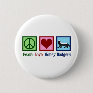 Peace Kärlek Honey badger Knapp