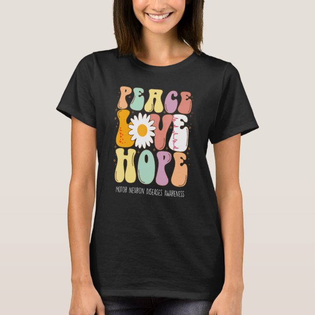 Peace Kärlek Hope Motor Neuron Diseases MND Awaren T Shirt (Framsida)