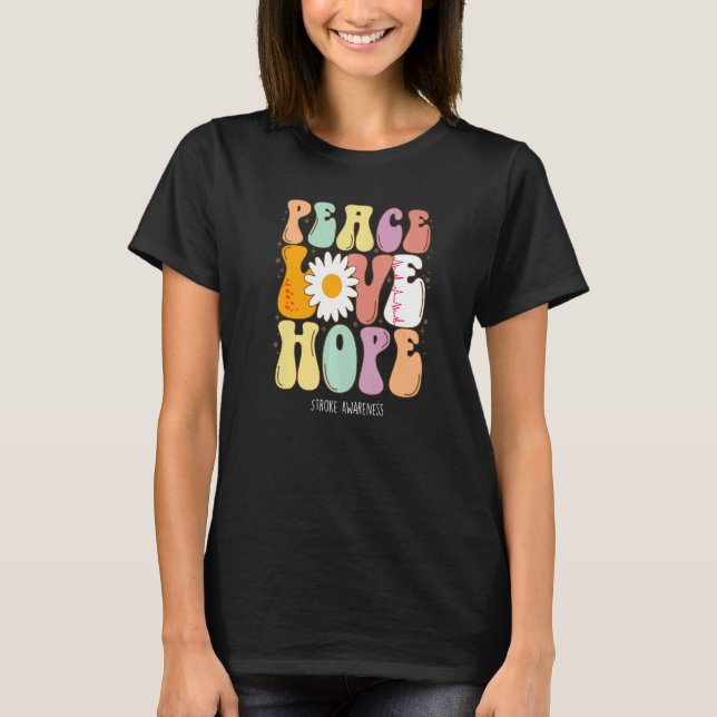 Peace Kärlek Hope Stroke Awareness T Shirt (Framsida)