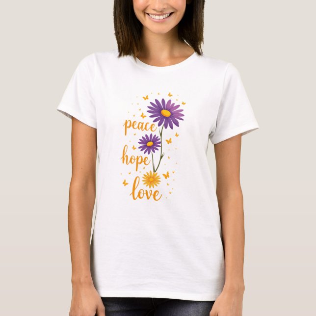 Peace Kärlek Hope T-Shirt-inspirationseffektivitet T Shirt (Framsida)