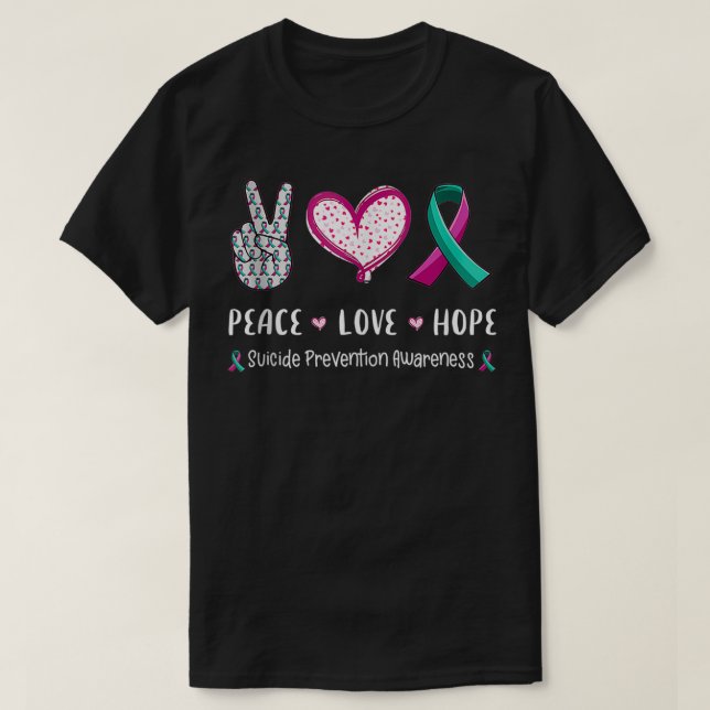 Peace Kärlek hoppas på ökad medvetenhet om självmo T Shirt (Design framsida)