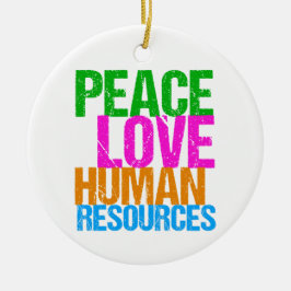 Peace Kärlek Human Resources HR - jul Julgransprydnad Keramik