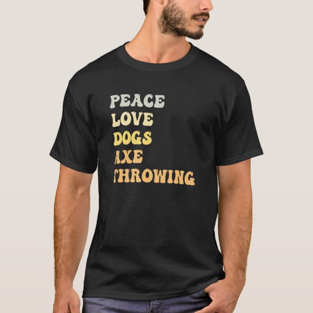 Peace Kärlek Hundar Ax Throwing Retro T Shirt (Framsida)
