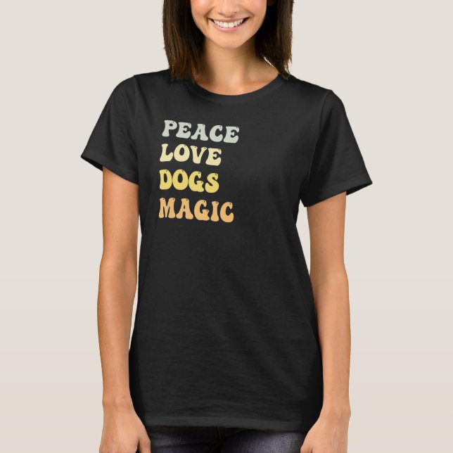 Peace Kärlek Hundar Magic Retro T Shirt (Framsida)