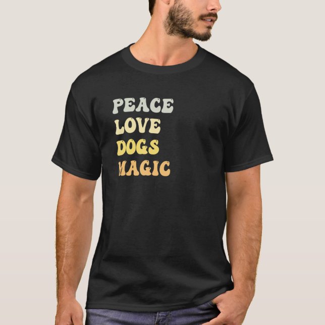 Peace Kärlek Hundar Magic Retro T Shirt (Framsida)