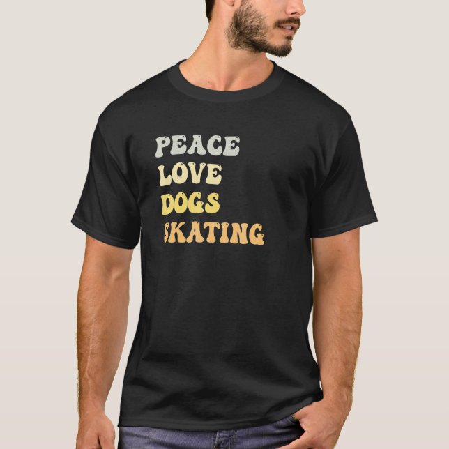 Peace Kärlek Hundar Skating Retro T Shirt (Framsida)