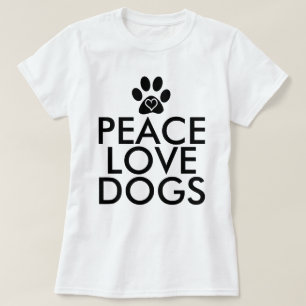 Peace Kärlek Hundar T Shirt