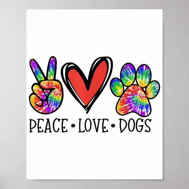 Peace Kärlek Hundar Tass Tie Dye Rainbow Rädda dju Poster (Framsidan)