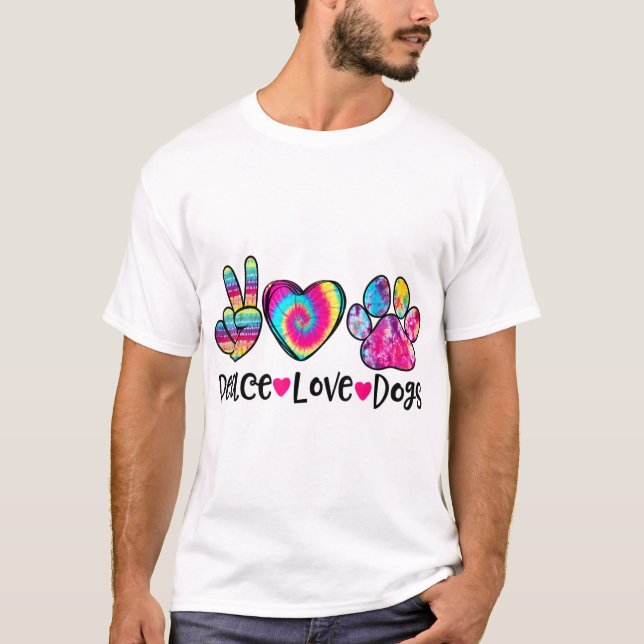 Peace Kärlek Hundar Tie Dye Hund Tass Hund Mammor  T Shirt (Framsida)