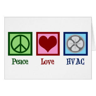 Peace Kärlek HVAC Luft Conditioning Company Card Hälsningskort