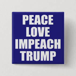 PEACE KÄRLEK IMPEACH TRUMP KNAPP