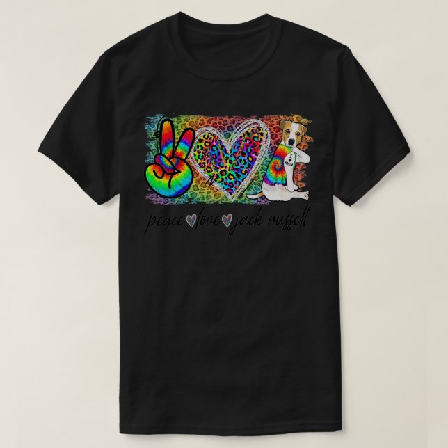 Peace Kärlek Jack Russell Tie Dye Hund älskare Mor T Shirt (Design framsida)