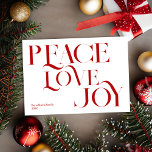 Peace Kärlek Joy Red White-Eleganten jul Julkort<br><div class="desc">Elegant julkort med chic-typografi,  fred kärlek glädje i rött och vitt färg.</div>
