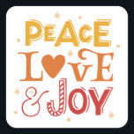 Peace Kärlek Joy. Vinterbrev till julafton helgdag Fyrkantigt Klistermärke<br><div class="desc">Juldekalen "Peace Kärlek Joy" i gult orange Red färg.</div>