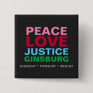 Peace Kärlek Justice GINSBURG Square Knapp