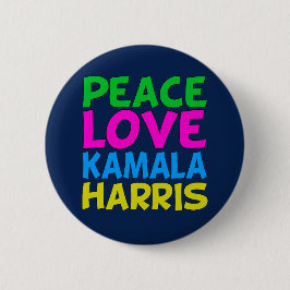 Peace Kärlek Kamala Harris Knapp
