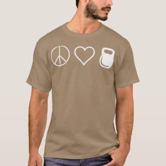 Peace Kärlek Kettlebells Funny Cute Workout Tee 