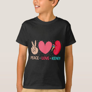 Peace Kärlek Kidney - Nephrology Dialysis Tech Nur T Shirt