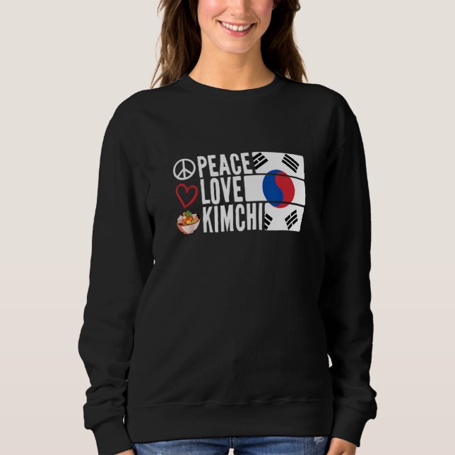 Peace Kärlek Kimchi Sydasiatiska Cuisineet Food Ko T Shirt (Framsida)