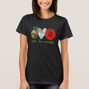 Peace Kärlek kommer ihåg Red Poppy Flower Soldier T Shirt