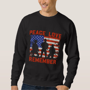 Peace Kärlek kommer ihåg USA flagga Soldier Vetera Lång Ärmad Tröja