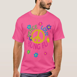 Peace Kärlek Kung fu T Shirt