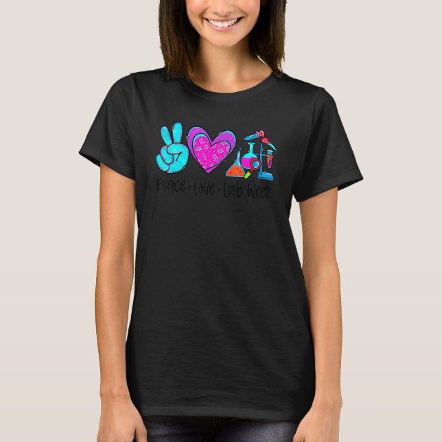 Peace Kärlek Lab Vecka 2022 Medical Laboratory Sci T Shirt (Framsida)