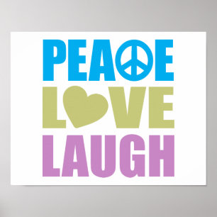 Peace Kärlek Laugh Poster