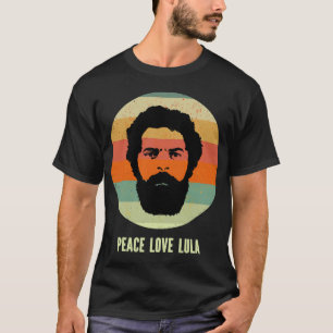 Peace Kärlek Lula 2022 President of Brazil Retro T Shirt