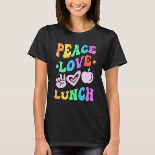 Peace KÄRLEK LUNCH DAM Retro Cafeteria Groovy Till T Shirt
