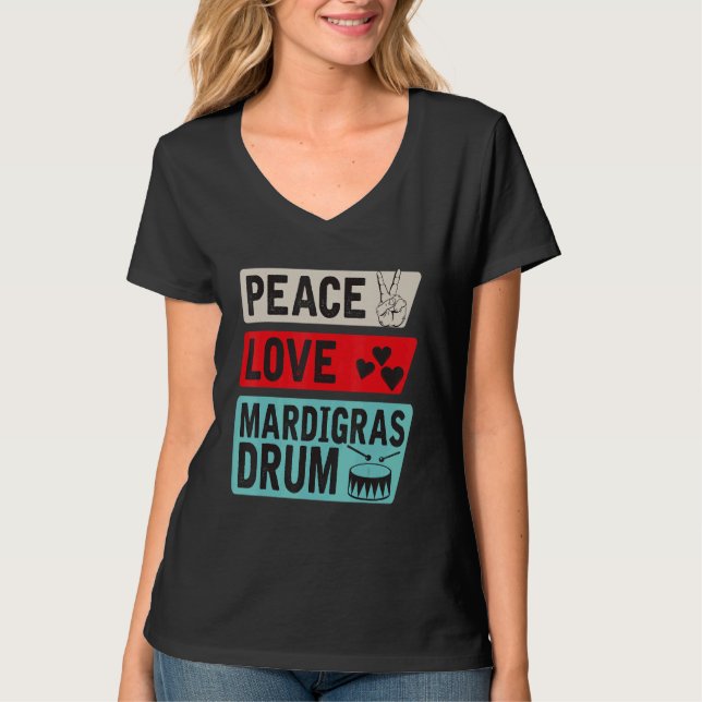 Peace Kärlek Mardigras Drum Instrument Mardigras D T Shirt (Framsida)