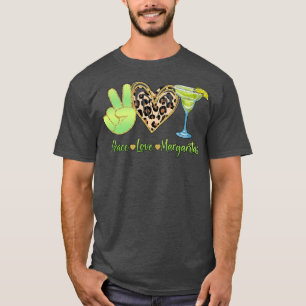 Peace Kärlek Margaritas Drinking Cocktail Manar Wo T Shirt