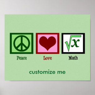 Peace Kärlek Math Anpassningsbar Poster