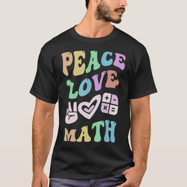 Peace KÄRLEK MATH Retro STEM Lärare Groovy School T Shirt (Framsida)