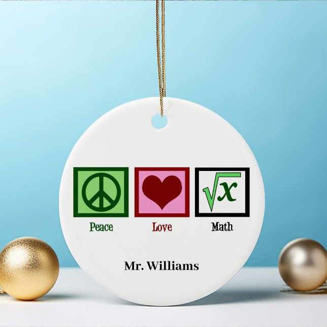 Peace Kärlek Math Teacher Personlig jul Julgransprydnad Keramik (Skapare uppladdad)