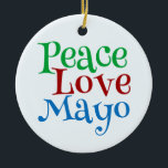 Peace Kärlek Mayonnaise Funny Mayo Julgransprydnad Keramik<br><div class="desc">Fredsgåva från Mayonnaise i Kärlek till en person som kärlek botar och sätter sin borgmästare på all mat,  inklusive bänkar,  hetshundar,  hamburgare och smörgåsar.</div>