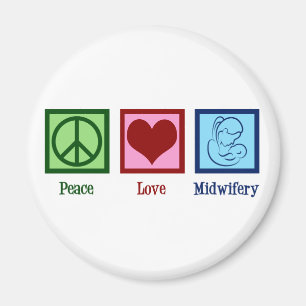 Peace Kärlek Midwifery Cute Midfru Magnet