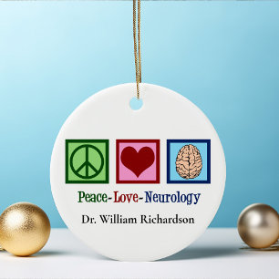 Peace Kärlek Neurology Anpassningsbar Neurolog Julgransprydnad Keramik