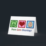 Peace Kärlek Neurology Helgkort<br><div class="desc">Fredsneurologiska julkort i Kärlek för en neurolog som specialiserar sig på hjärnsjukdomar och neurovetenskap. En coola neurokirurg eller neurologisk sjuksköterska närvarande.</div>