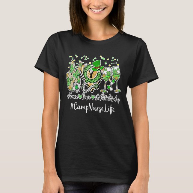 Peace Kärlek Nurse St Patrick Day 2022 Camp Nurse  T Shirt (Framsida)