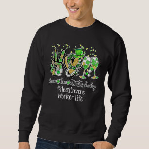 Peace Kärlek Nurse St Patrick Day 2022 Healthcare Lång Ärmad Tröja