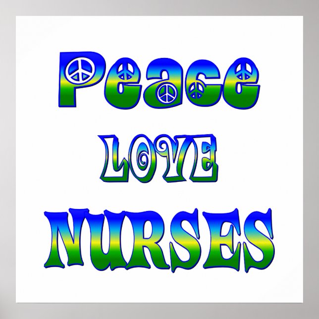 Peace Kärlek Nurses Poster (Framsidan)