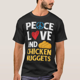 Peace Kärlek och Chicken nuggets Fredstecken Heart T Shirt